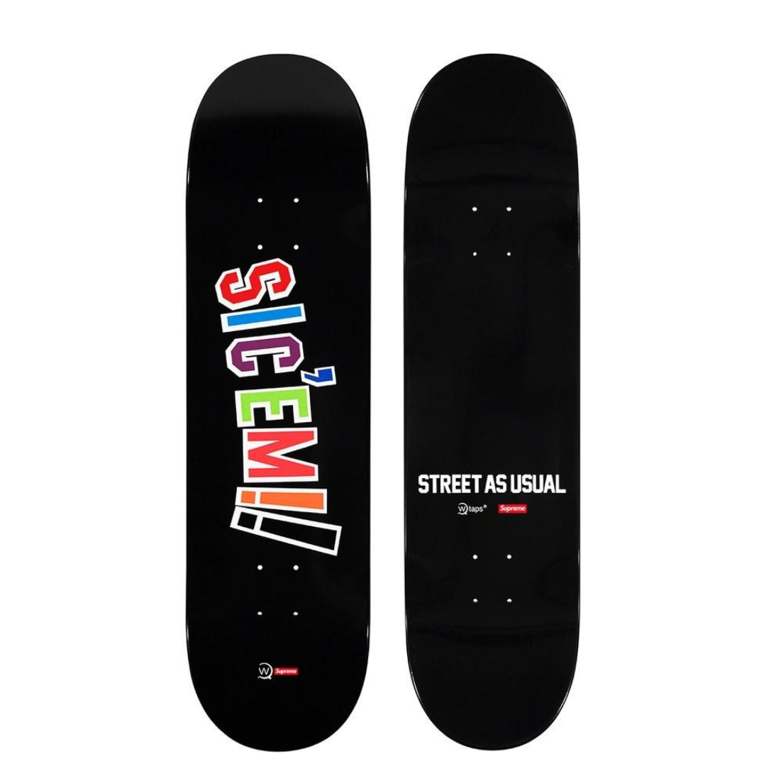 Supreme WTAPS SIC' EM Skateboard