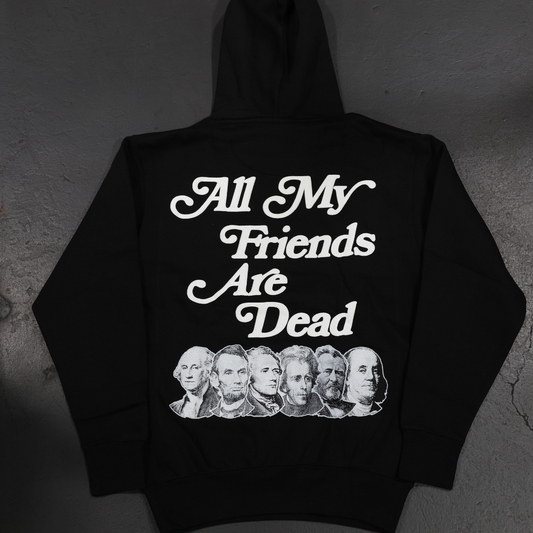 All Cash All My Friends Are Dead Puff Print Hoodie (Black/White)